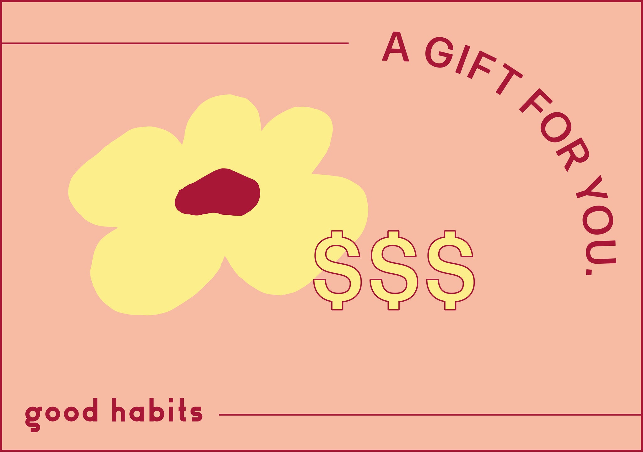Good Habits Digital Gift Card